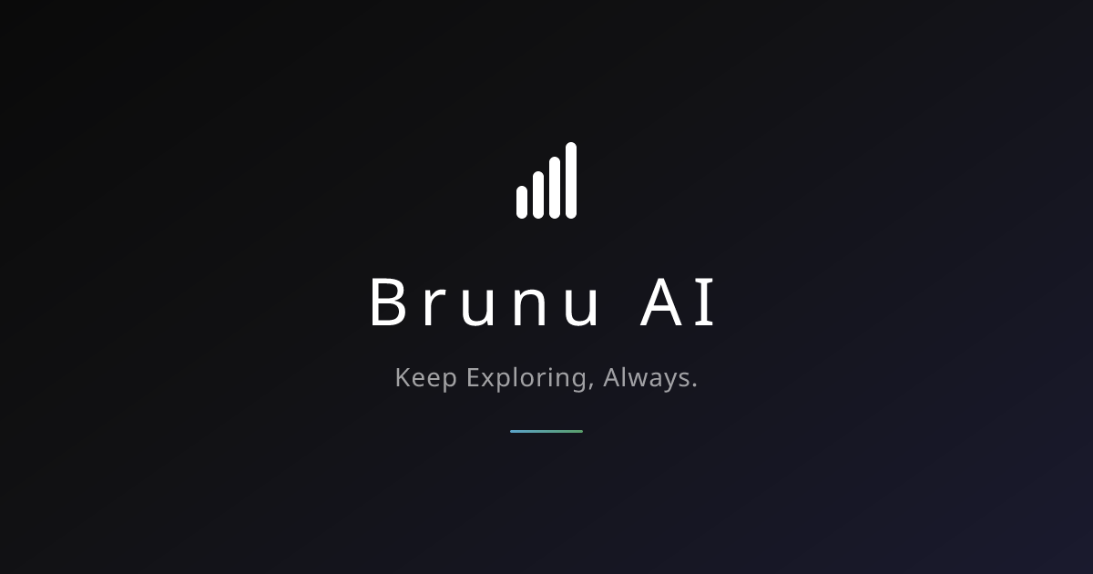 Brunu — AI that understands the world.